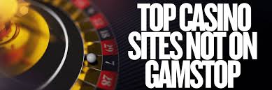 Explore Casinos Not Registered on Gamstop Explore Casinos Not Registered on Gamstop