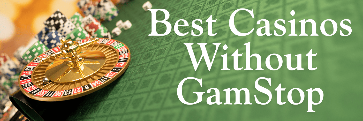 Explore UK Casinos Not on GamStop - Your Ultimate Guide
