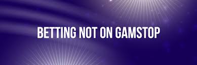 Exploring Bookmakers Not on GamStop A Comprehensive Guide -1223370466 Exploring Bookmakers Not on GamStop A Comprehensive Guide -1223370466