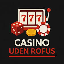 Danske Casino Uden Rofus Oplev Friheden ved Online Spil
